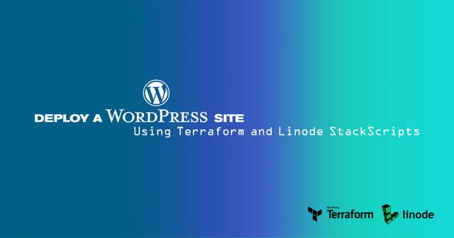 deploy-wordpress-using-terraform-linode-stackscripts.png